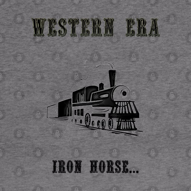 Western Slogan - Iron Horse by The Black Panther